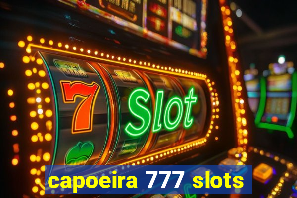 capoeira 777 slots